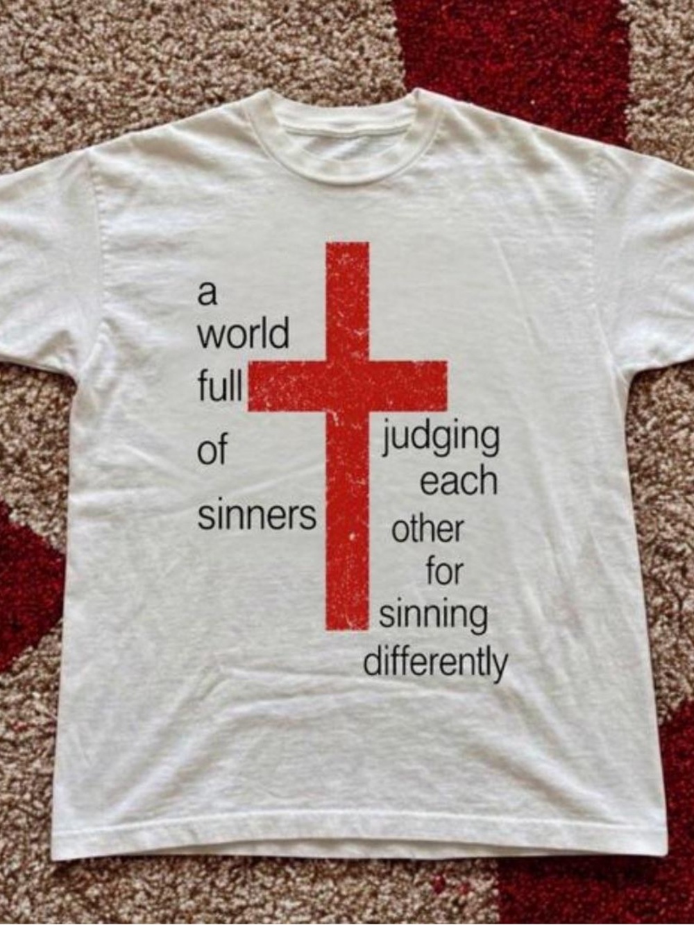Sinners Judging Each Other Red Cross White Graphic Tee